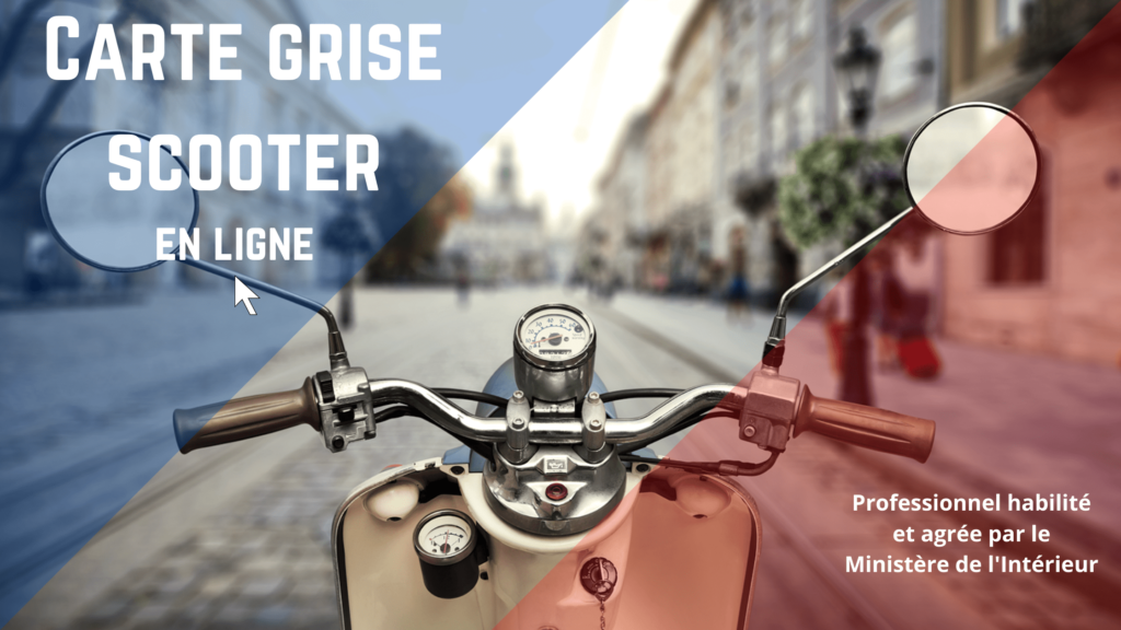 comment changer la carte grise d un scooter